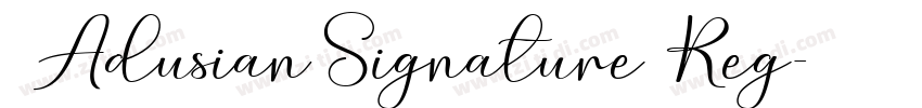 AdusianSignature Reg字体转换 AdusianSignature Reg字体转换